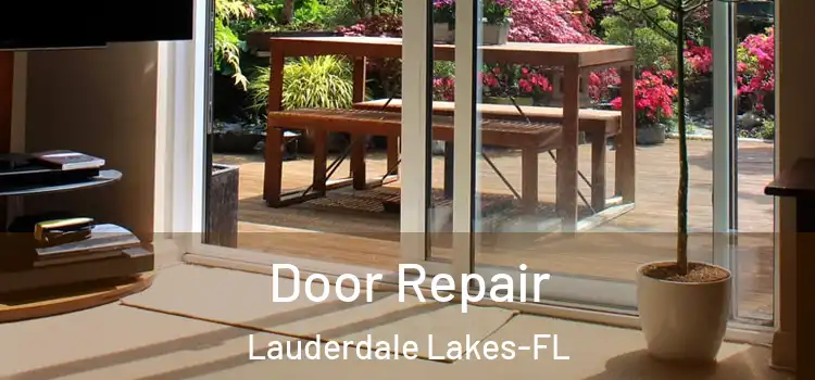 Door Repair Lauderdale Lakes-FL